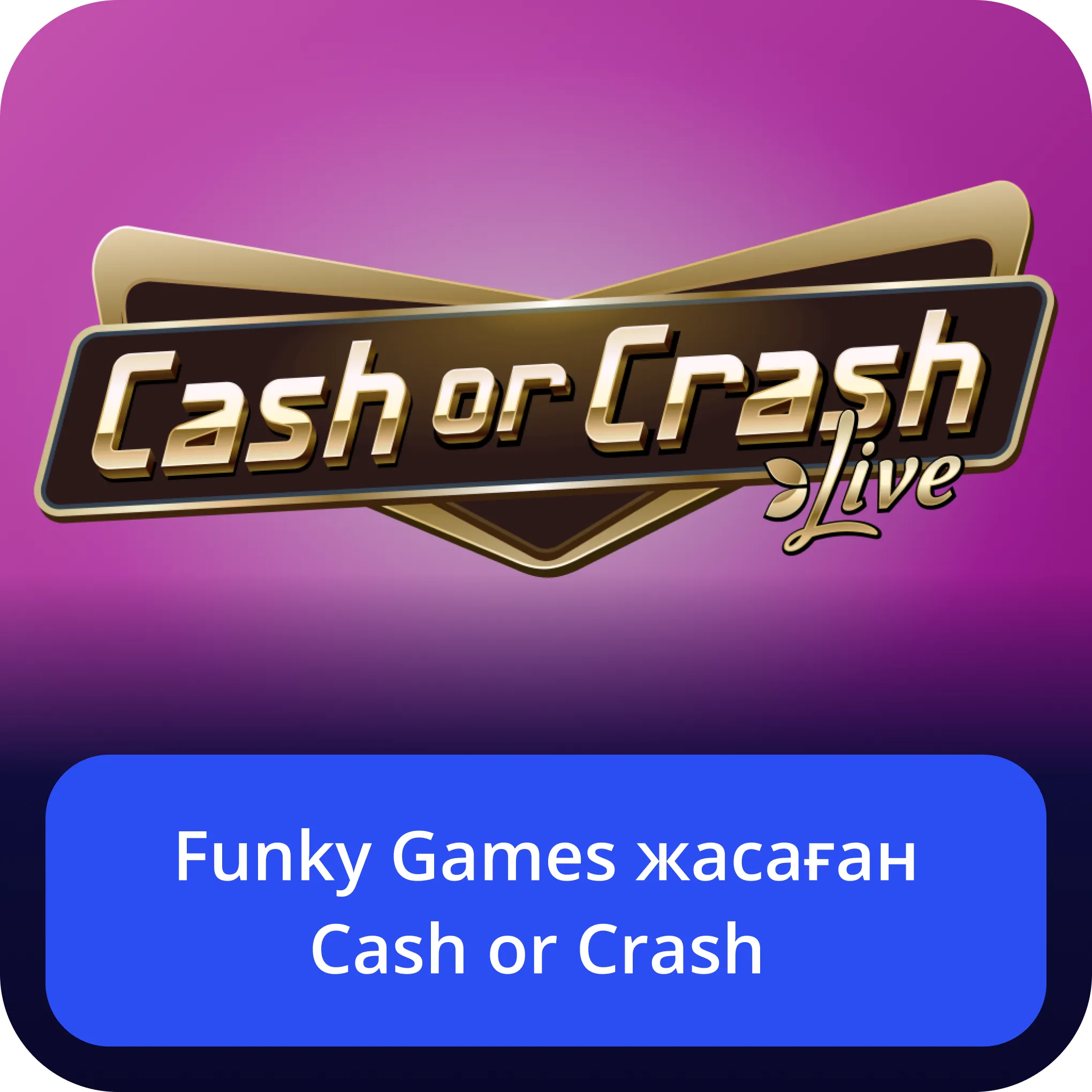 Cash or Crash Funky Games 