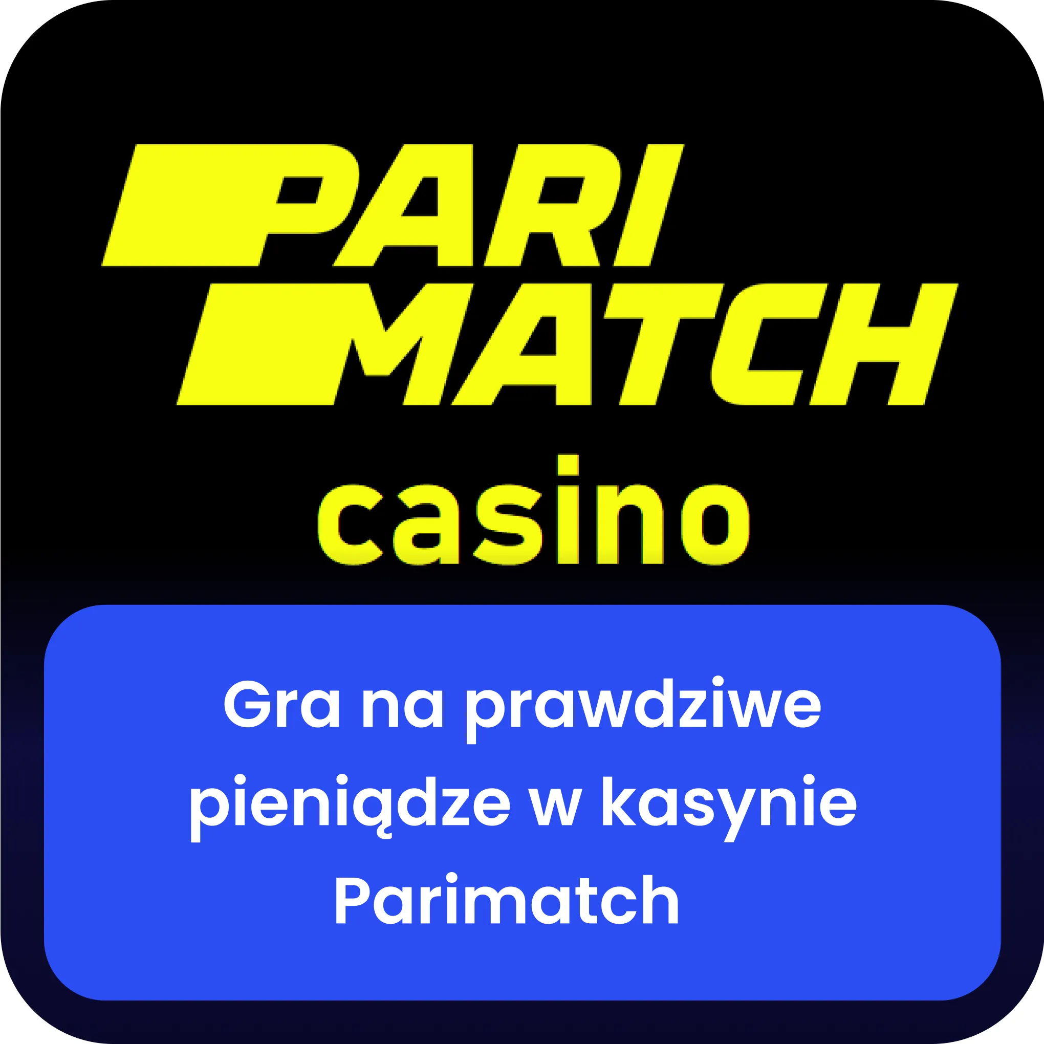 parimatch dostać prawdziwe pieniądze